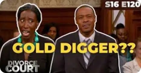 Gold Digger - Divorce Court