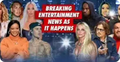 Breaking Entertainment News as It Happens