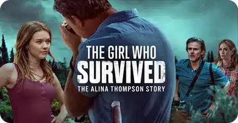 The Girl Who Survived - The Alina Thompson Story